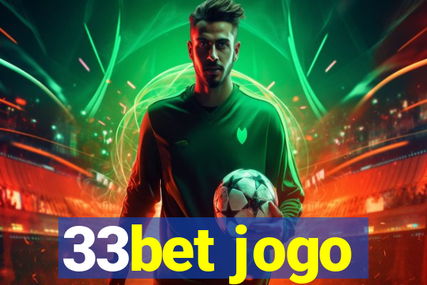 33bet jogo